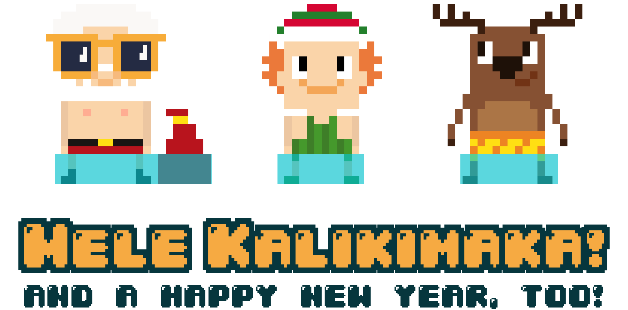 Mele Kalikimaka! And a happy new year, too!